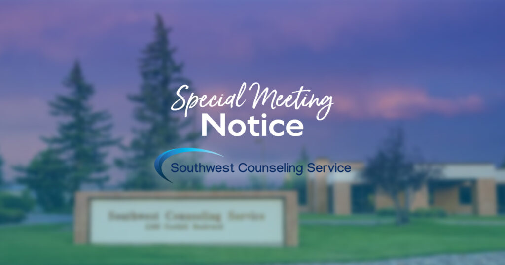 Special Meeting Notice, Southwest Counseling