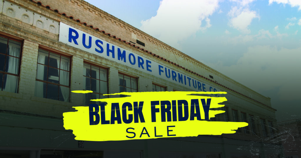 Rushmore Furniture Announces Massive Black Friday Sale at Both Locations!