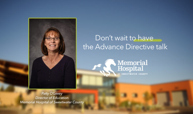 Don’t Wait to Have the Advance Directive Talk