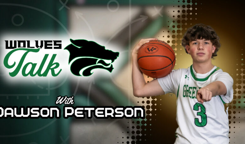 Wolves Talk: Dawson Peterson With Wolves Basketball