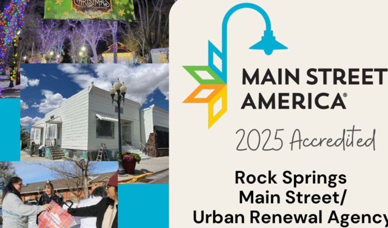 The Rock Springs Main Street/URA is an Accredited Main Street Program