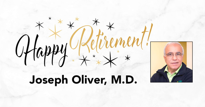 Happy Retirement Joseph Oliver, M.D