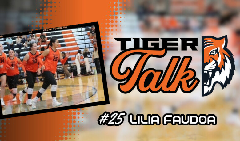 Tiger Talk: Lillia Faudoa with Lady Tiger Volleyball