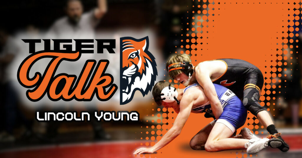 Tiger Talk: Lincoln Young with Tiger Wrestling