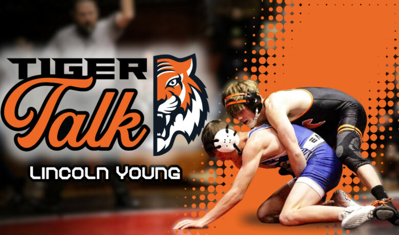 Tiger Talk: Lincoln Young with Tiger Wrestling