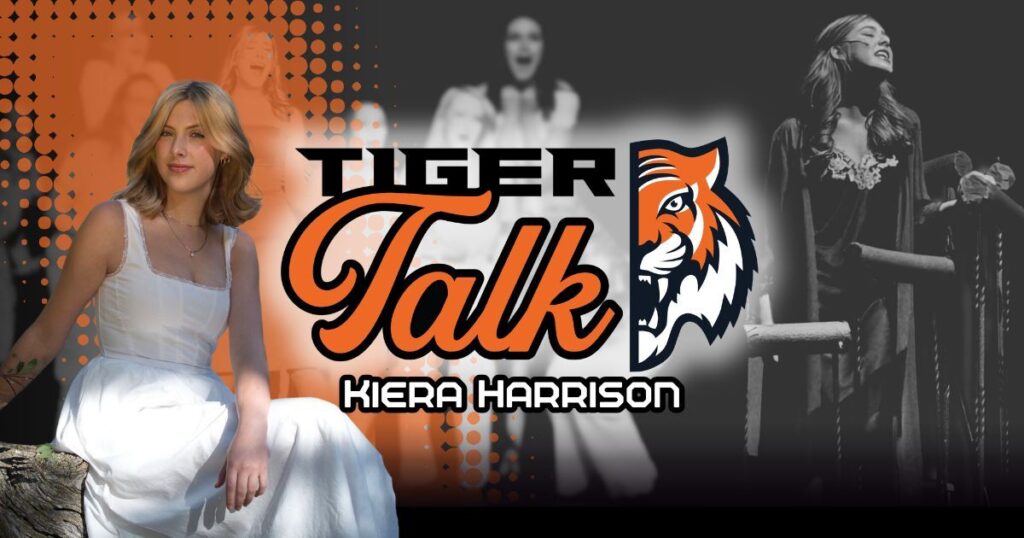 Tiger Talk: Kiera Harrison With RSHS Theatre and Choir