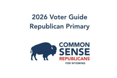 Believe in Wyoming – Vote Out the Freedom Caucus on August 18th