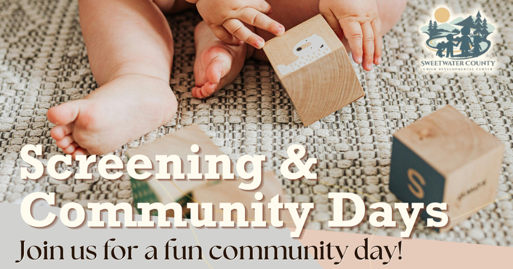 Schedule Your Child’s Free Developmental Screening with Sweetwater County Child Developmental Center
